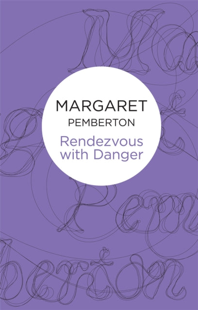 Book cover of: Rendezvous With Danger. By: Margaret Pemberton