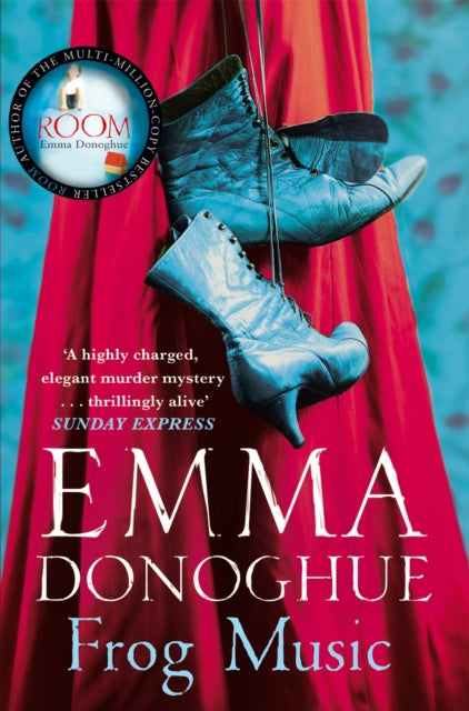 Book cover of: Frog Music. By: Emma Donoghue