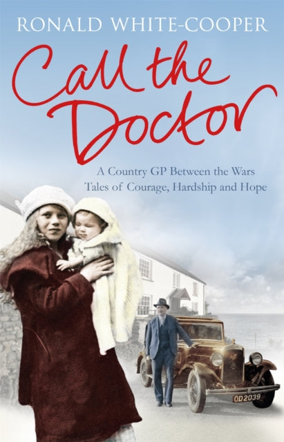 Book cover of: Call the Doctor. By: Deborah White-Cooper