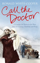 Book cover of: Call the Doctor. By: Deborah White-Cooper