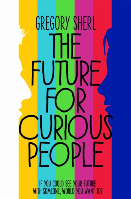 Book cover of: Future for Curious People. By: Gregory Sherl