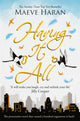 Book cover of: Having It All. By: Maeve Haran
