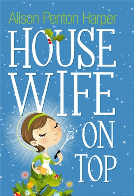 Book cover of: Housewife On Top. By: Alison Penton Harper