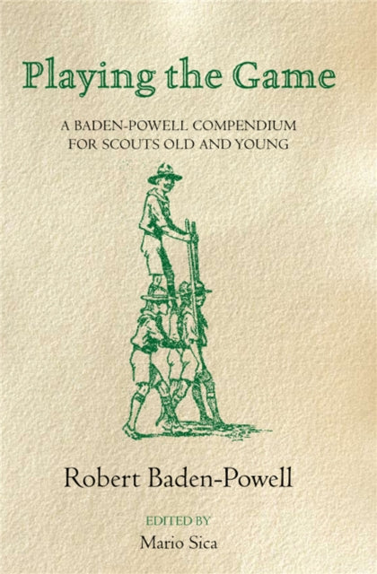 Book cover of: Playing the Game. By: Robert Baden-Powell
