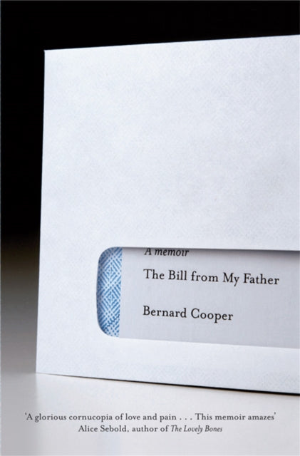 Book cover of: Bill From My Father. By: Bernard Cooper