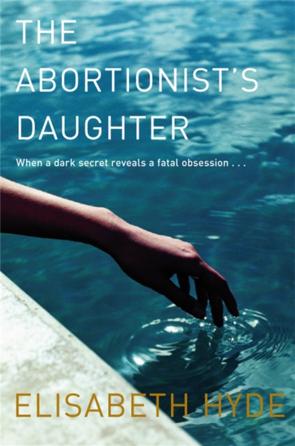 Book cover of: Abortionist's Daughter. By: Elisabeth Hyde
