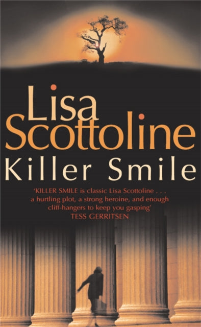 Book cover of: Killer Smile. By: Lisa Scottoline