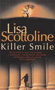 Book cover of: Killer Smile. By: Lisa Scottoline