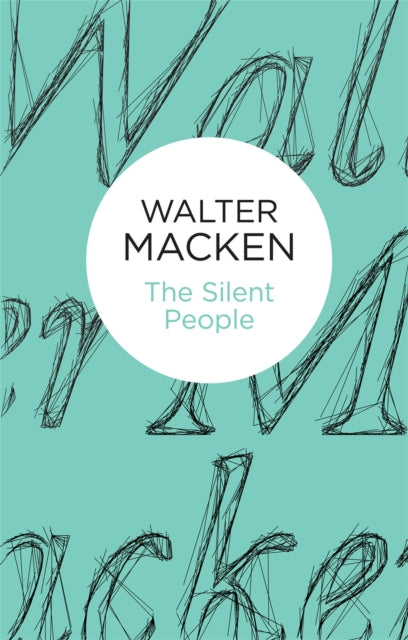 Book cover of: Silent People. By: Walter Macken