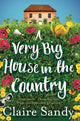 Book cover of: Very Big House in the Country. By: Claire Sandy