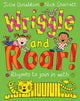 Wriggle and Roar! 9781447276654 Julia Donaldson