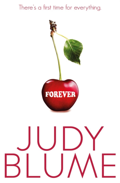 Book cover of: Forever. By: Judy Blume