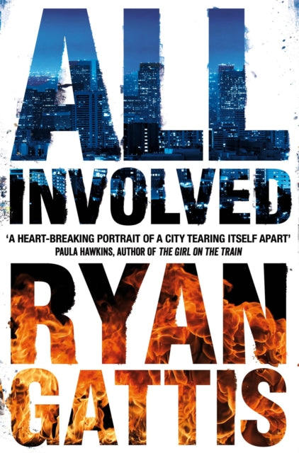 Book cover of: All Involved. By: Ryan Gattiss