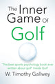 Inner Game of Golf 9781447288480 W. Timothy Gallwey