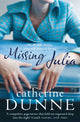 Book cover of: Missing Julia. By: Catherine Dunne