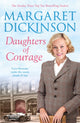 Book cover of: Daughters of Courage. By: Margaret Dickinson