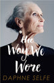Book cover of: Way We Wore. By: Daphne Selfe