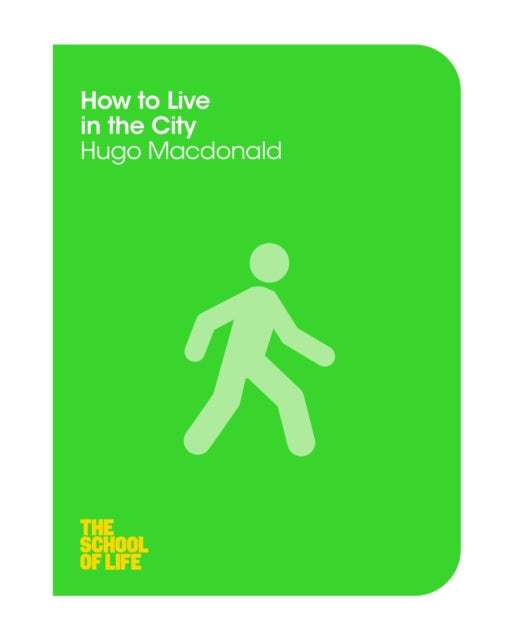 Book cover of: How to Live in the City. By: Edward Hollis