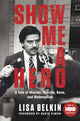 Book cover of: Show Me a Hero. By: Lisa Belkin