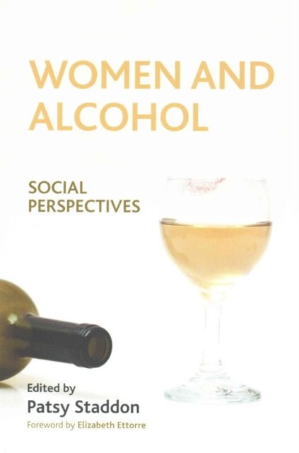 Book cover of: Women and Alcohol. By: Patsy Staddon
