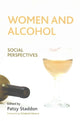 Book cover of: Women and Alcohol. By: Patsy Staddon