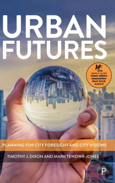 Book cover of: Urban Futures. By: Timothy J. Dixon