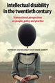 Book cover of: Intellectual Disability in the Twentieth Century. By: Jan Walmsley