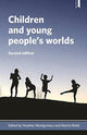 Book cover of: Children and Young People's Worlds. By: Heather Montgomery