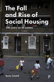 Book cover of: Fall and Rise of Social Housing. By: Becky Tunstall