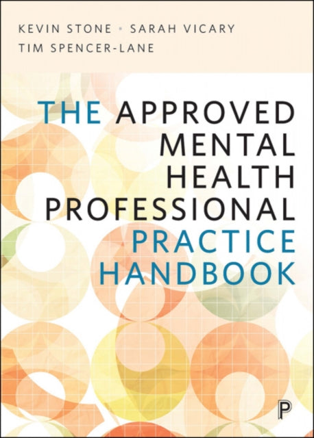 Book cover of: Approved Mental Health Professional Practice Handbook. By: Kevin Stone