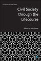 Book cover of: Civil Society through the Lifecourse. By: Sally Power