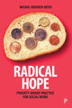 Book cover of: Radical Hope. By: Michal Krumer-Nevo