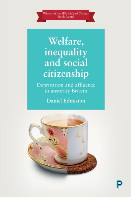 Book cover of: Welfare, Inequality and Social Citizenship. By: Daniel Edmiston