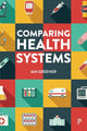 Book cover of: Comparing Health Systems. By: Ian Greener