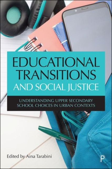 Book cover of: Educational Transitions and Social Justice. By: Marta Curran