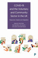 Book cover of: COVID-19 and the Voluntary and Community Sector in the UK. By: James Rees