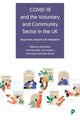 Book cover of: COVID-19 and the Voluntary and Community Sector in the UK. By: James Rees
