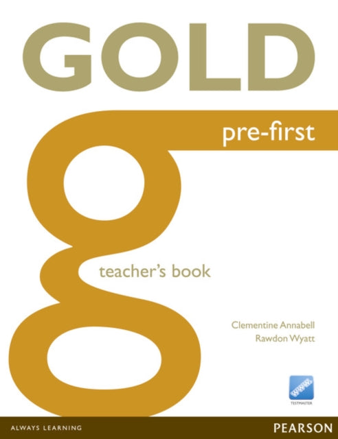 Book cover of: Gold Pre-First Teacher's Book. By: Clementine Annabell