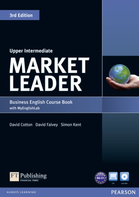 Book cover of: Market Leader 3rd Edition Upper Intermediate Coursebook with DVD-ROM and MyLab Access Code Pack. By: David Cotton