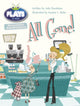 Book cover of: Bug Club Independent Julia Donaldson Plays Year 2 Orange All Gone. By: Julia Donaldson