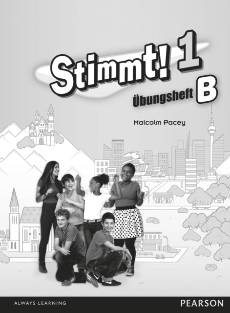 Book cover of: Stimmt! 1 Workbook B (pack of 8). By: Malcolm Pacey