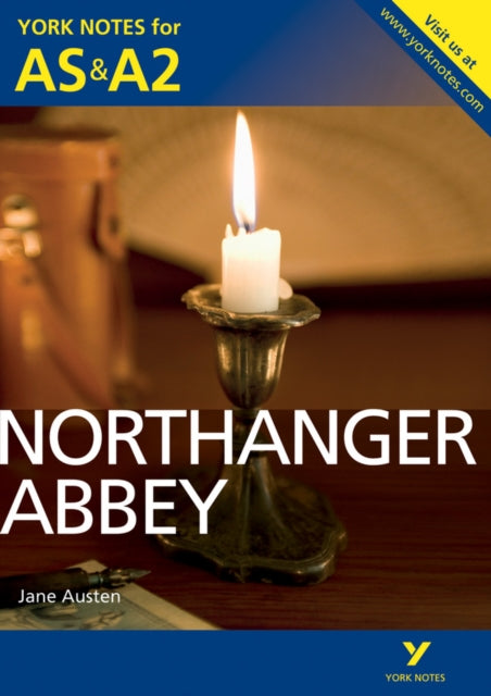 Northanger Abbey: Yorki märkmed AS ja A2 - 2026. ja 2027. aasta eksamiteks
