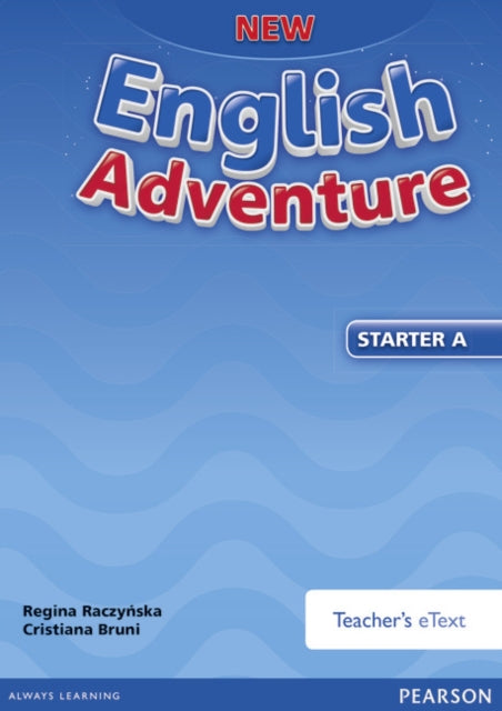 Book cover of: New English Adventure GL Starter A Teacher's eText