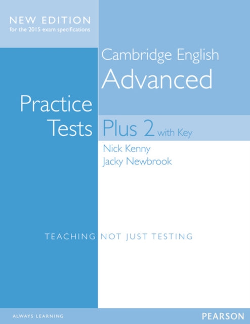 Book cover of: Cambridge Advanced Volume 2 Practice Tests Plus New Edition Students' Book with Key. By: Nick Kenny