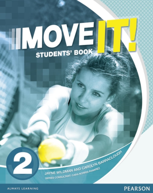 Book cover of: Move It! 2 Students' Book. By: Carolyn Barraclough