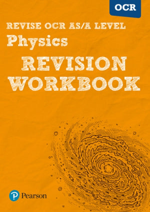 Pearson REVISE OCR AS/A Level Physics Revision Workbook - for 2026, 2027 exams