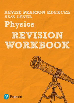 Pearson REVISE Edexcel AS/A taseme füüsika kordamistöövihik - 2026. ja 2027. aasta eksamiteks