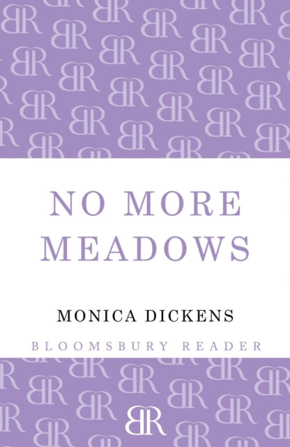 Book cover of: No More Meadows. By: Monica Dickens