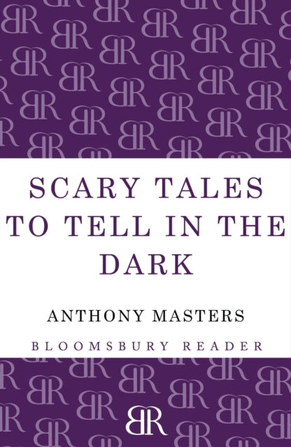 Book cover of: Scary Tales To Tell In The Dark. By: Masters, Anthony