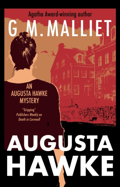 Augusta Hawke 9781448306046 G. M. Malliet